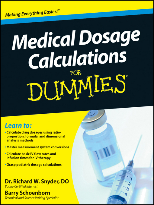 Title details for Medical Dosage Calculations For Dummies by Richard Snyder - Available